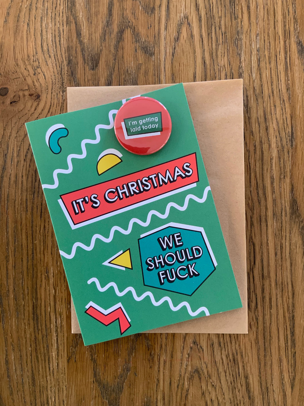 CHRISTMAS CARD - WE SHOULD F **K