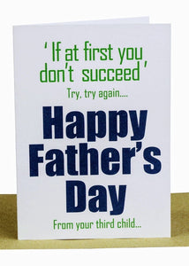 Funny Father’s Day Greeting Card – From your 3rd Child