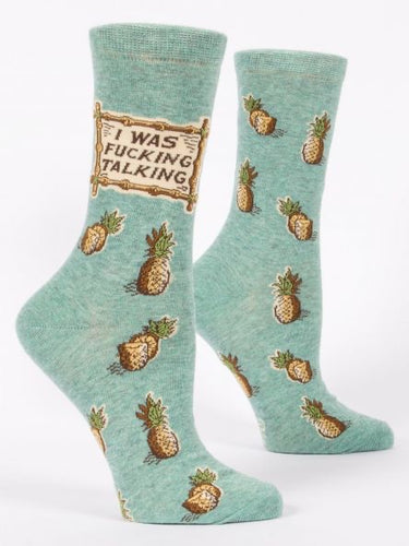 Women’s I Was F***ing  Talking Crew Sock