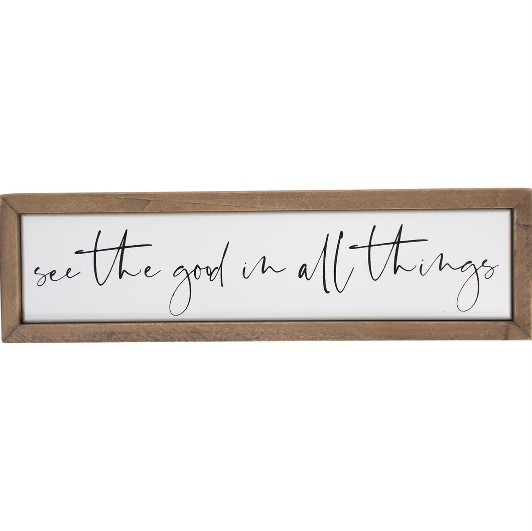 See the Good in All Things Sign