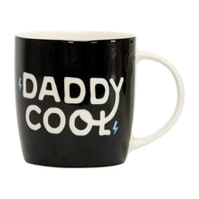 Load image into Gallery viewer, Coffee Mug – Daddy Cool