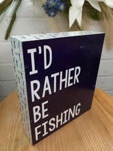 Load image into Gallery viewer, Fishing Sign